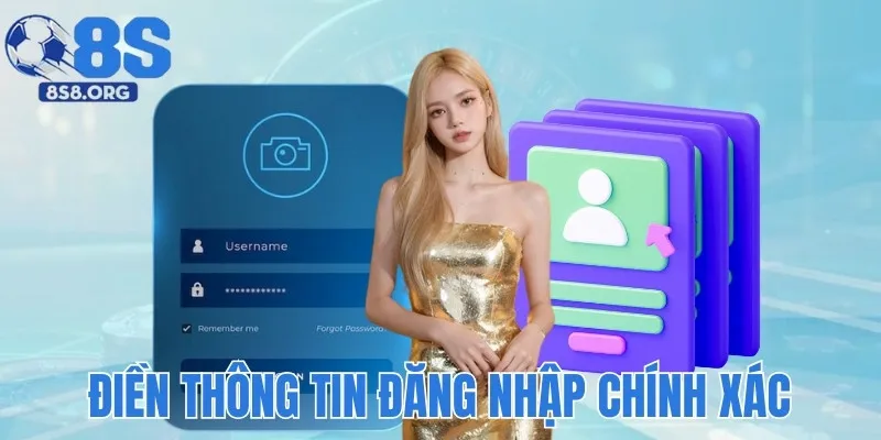 Điền thông tin login chính xác