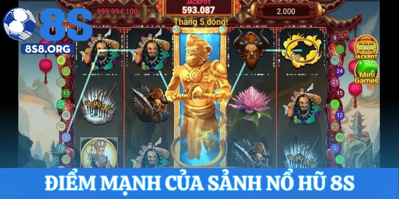 Các điểm mạnh của sảnh nổ hũ online 8S